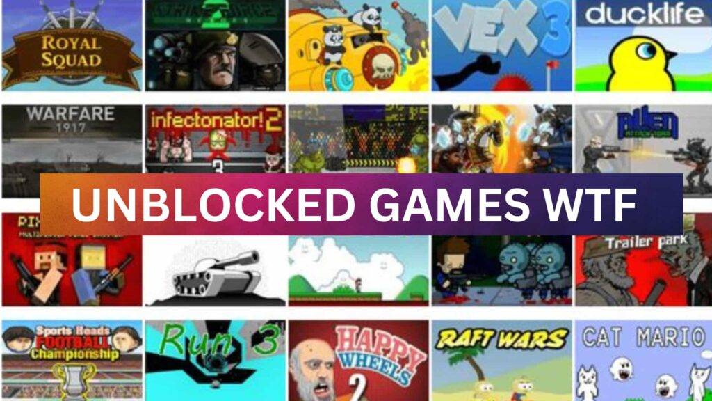 Unblocked Games WTF: Exploring the World of Unfiltered Gaming - Unblocked Games WTF